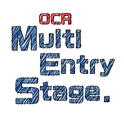 OCR Multi Entry Stage